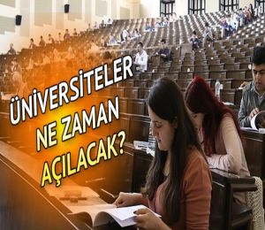 Üniversiteler ne zaman açılacak? YÖK'ten açıklama geldi: 2020-2021 Üniversiteler açılacak mı, son durum ne?